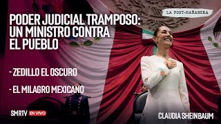 EnVivo  LaPostmañanera  Poder Judicial tramposo un ministro contra el pueblo [upl. by Keemahs]