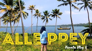 Alleppey Back Waters  Places to explore in 2 days  Alappuzha Beach  Kerala Vlog 5 [upl. by Ulrick]