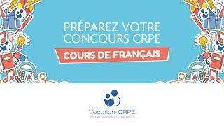 COURS DE FRANÇAIS POUR LE CONCOURS DU CRPE [upl. by Sill]