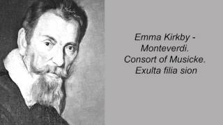 Emma Kirkby  Monteverdi Consort of Musicke Exulta filia sion [upl. by Devona]