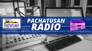 🔴 ENVIVO 🎥 PACHATUSAN NOTICIAS EDICIÓN NOCTURNA🎙 Conducido por LUCHO MAMANI HUILLCA [upl. by Einnhoj628]