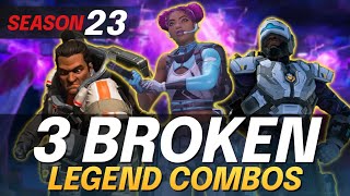 Top 3 LEGEND COMBOS for Season 23  BROKEN TEAM COMPS to ABUSE  Apex Legends S23 Guide [upl. by Richter733]