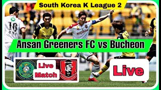 Ansan Greeners FC vs Bucheon Live  South Korea K League 2 Football Games  D NEWS SPORTS [upl. by Aon]