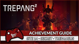 Trepang 2  Site 14  Secret Achievement  Trepangus  Guide [upl. by Ursulina785]