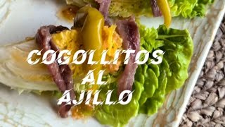 Cogollitos al ajillo [upl. by Eiaj]