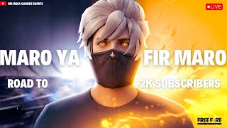 Road To 🔥 2k Subsribers With xmRaftaargaming 💥 Maro Ya Maro 💥 Lone Wolf Comeback Live Stream🔥🔥  💥💥 [upl. by Neerroc]