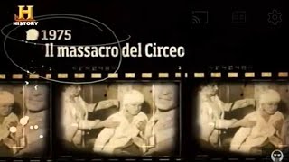 DELITTI  IL MASSACRO DEL CIRCEO  History channel [upl. by Emeric]