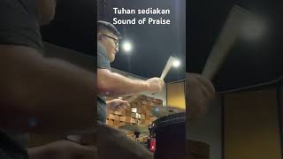 Tuhan sediakan  Sound Of Praise cover drumcover drummer drums music sop 1minutevideo [upl. by Golub]