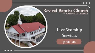 Revival Baptist Church Live Streaming Services [upl. by Elish]