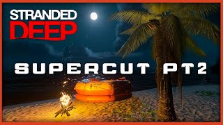 Stranded Deeps Hardest Custom Islands  SuperCut PT2 [upl. by Leinehtan]