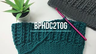 BPhdc2tog  BACK POST Half Double Crochet Two Stitches Together [upl. by Bowerman731]