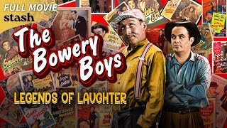 The Bowery Boys Legends of Laughter  Tribute Documentary  Full Movie  Comedy Legends [upl. by Ariela]