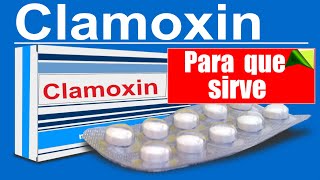 CLAMOXIN para que sirve trata infeccion reacciones y mas [upl. by Eecak78]