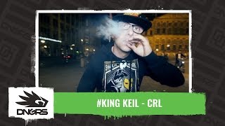 DNGRS presents King Keil  CRL prod Abaz [upl. by Erreit]