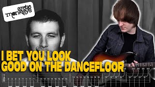 I Bet You Look Good On The Dancefloor Guitar TAB Lesson  Arctic Monkeys [upl. by Padget]