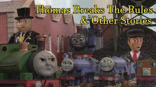 Thomas Breaks The Rules amp Other Stories [upl. by Atinrehs]