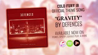 Cold Fury 18 Official Theme Song quotGravityquot By Defences Preview [upl. by Kele]