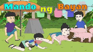 MANDO NG BAYAN  Pinoy Animation [upl. by Edelsten]