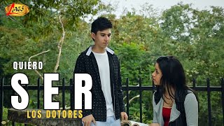 Los Dotores  Quiero Ser Video Oficial  Musica Carranguera [upl. by Hebert]