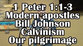 Modern FAKE APOSTLES 1 Peter 113 and Calvinism Foreknowledge Trinity etc [upl. by Lama953]