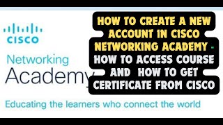 How to create a account in cisco networking academy  how to access course amp how to get certificate [upl. by Elston]