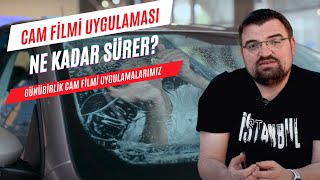 Cam Filmi Uygulaması Nekadar Sürer Günübirlik Cam Filmi Uygulamalarımız Hakkında Bilgi Verdik [upl. by Nnyled]