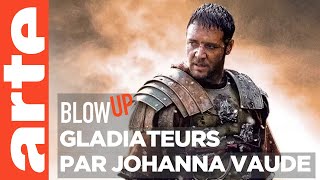 Gladiateurs par Johanna Vaude  Blow Up  ARTE [upl. by Dnalel]