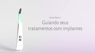 Osstell Beacon  Guiando seus tratamentos com implantes [upl. by Modie948]