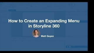 Creating an Expanding Menu in Storyline 360 [upl. by Doll]