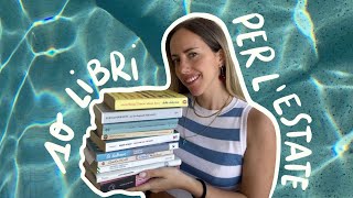 10 LIBRI DA LEGGERE IN ESTATE  TBR ESTIVA  Consigli di lettura [upl. by Pallua]