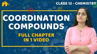 Coordination Compounds Class 12 Chemistry  One Shot  NCERT Chapter 9  CBSE JEE NEET [upl. by Reinar]