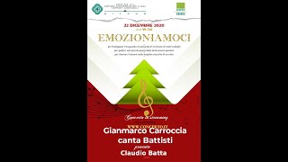 quotEMOZIONIAMOCIquot IN DIRETTA DA ROMA 22 DICEMBRE3 ORE 1930 GIANMARCO CARROCCIA CANTA LUCIO BATTISTI [upl. by Adla168]