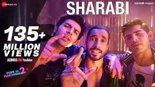 Sharabi  Pyaar Ka Punchnama 2  Kartik Aaryan Omkar Kapoor Sunny Singh Sharib Toshi amp Raja Hasan [upl. by Alma]