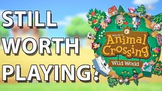 Is Animal Crossing Wild World Still Worth Playing in 2024 [upl. by Nilam661]