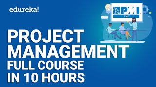 Project Management Full Course  Project Management Training  Edureka [upl. by Abdella292]