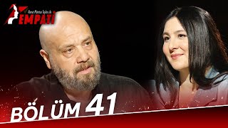 Empati 41 Bölüm  Yasemin Sakallıoğlu [upl. by Gorrian]