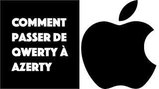 Comment passer de QWERTY à AZERTY changer de langue le clavier Mac [upl. by Eelannej366]