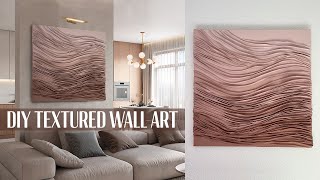 DIY TEXTURED WALL ARTeasy high end [upl. by Anerres]