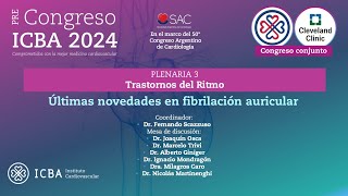 Últimas novedades en fibrilación auricular Trastornos del Ritmo  PreCongreso ICBA 2024 [upl. by Teri]