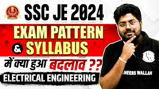 SSC JE 2024  SSC JE 2024 Exam Pattern amp Syllabus Changed  SSC JE 2024 Electrical Syllabus [upl. by Daveda]