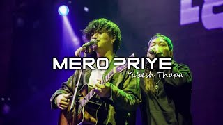 MERO PRIYA YABESH THAPA LYRICS yabeshthapa lyrics [upl. by Nido]