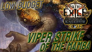 Low Budget 1932 million DPS Viper Strike of the Mamba Slayer  Path of Exile 325 [upl. by Ayyn]