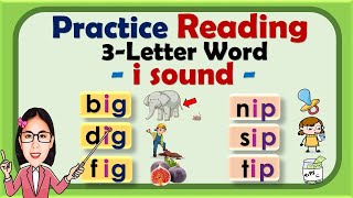 Learn to read 3letter word  i sound  Phonics  Reading guide for beginners toddlers [upl. by Airdnna765]