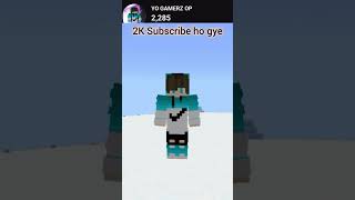 ahatamatarbademajedar minecraft edit  2k subscribe ho gaye 👍👍👍🔥 minecraft YOGAMERZOP [upl. by Yarrum]