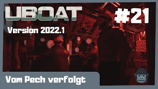 Vom Pech verfolgt 21  U48 Schwarzer Kater  ⚓UBOAT ⚓  Version 20221  Lets play 2023 [upl. by Maxi]