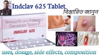 Indclav 625 tablet uses in bangla  Amoxycillin and Potassium Clavulanate tablet [upl. by Bouton]