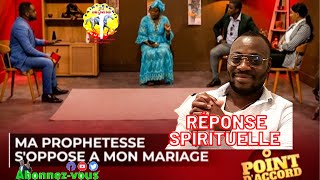 🔥🔥🔥 POINT DACCORD RÉPONSE SPIRITUELLE À L ÉMISSION 🙏🙏🙏 [upl. by Eninnaj]