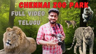 CHENNAI ZOO PARK TELUGU COMPLETE VIDEO  VANDALUR ZOO PARK CHENNAI  ZOO PARK IN CHENNAI [upl. by Rentsch]