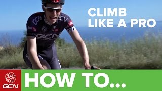 How To Climb Like A Pro  Road Cycling Tips [upl. by Hawger]