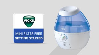 Vicks Mini Filter Free Cool Mist Humidifier VUL520  Getting Started [upl. by Atikan105]